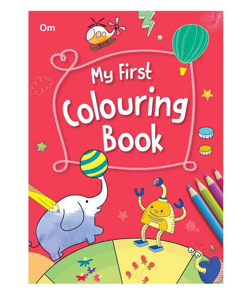 My First Colouring Book My First Colouring Book
