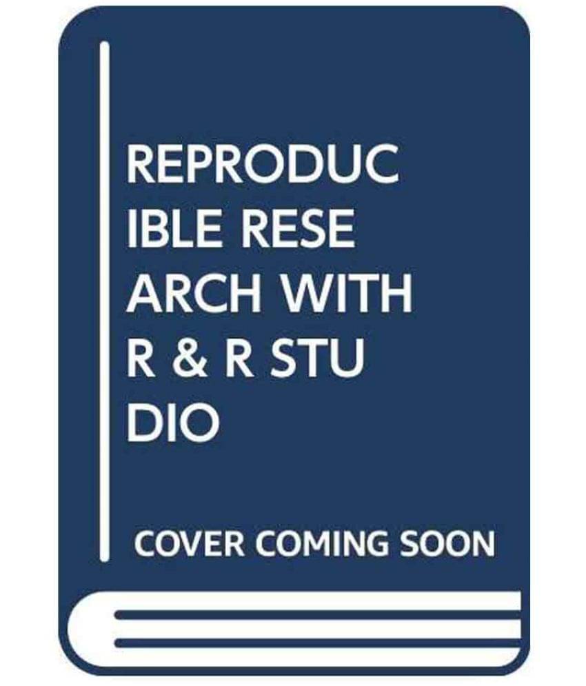     			Reproducible Research With R And R Studio 2Nd Edition