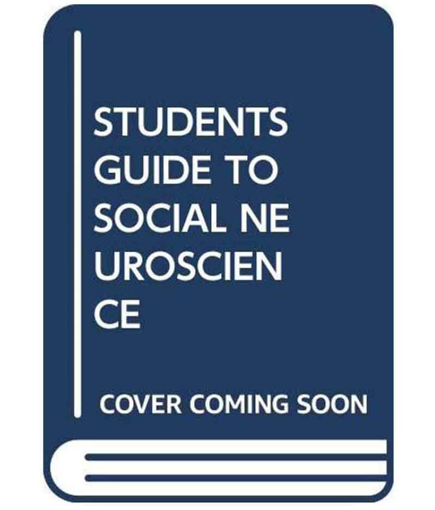     			The Student'S Guide To Social Neuroscience 2Nd Edition.