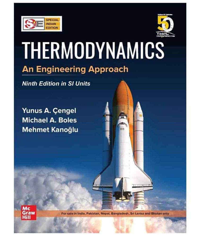Thermodynamics : An Engineering Approach Thermodynamics : An Engineering Approach