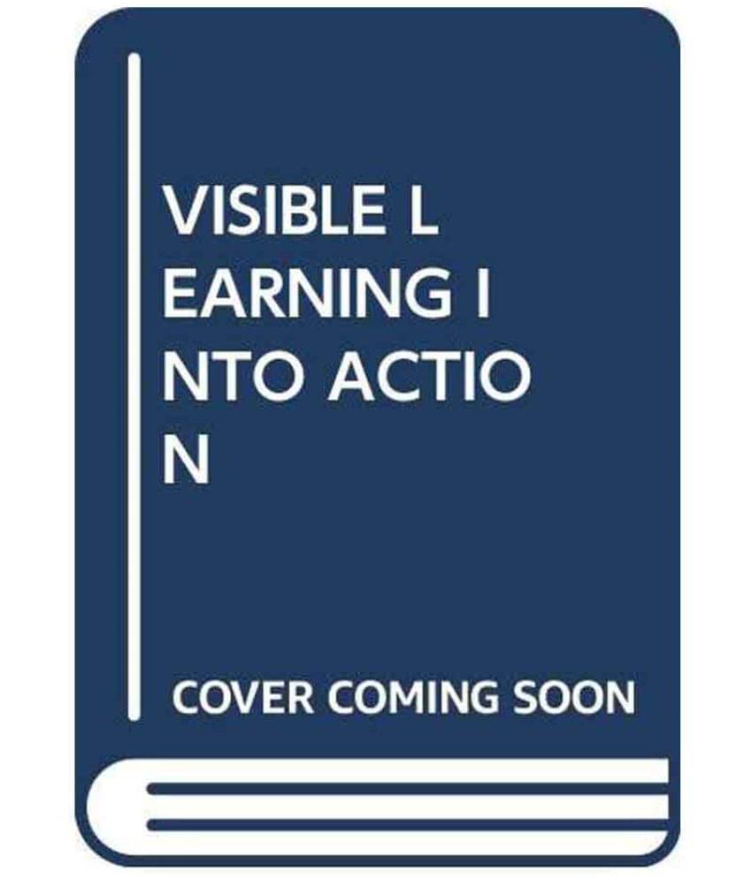     			Visible Learning Into Action: International Case Studies Of Impact
