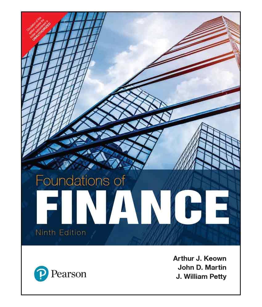 Foundations of Finance | Ninth Edition | By Pearson Foundations of Finance | Ninth Edition | By Pearson
