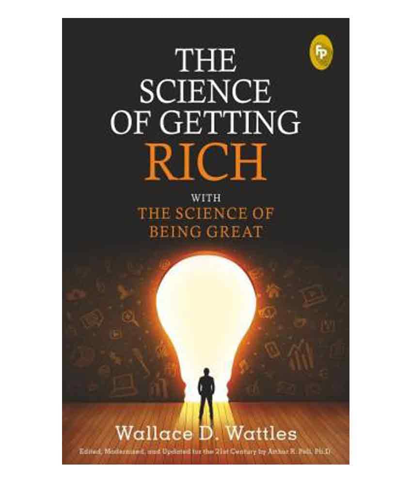     			The Science of Getting Rich with The Science of Being Great