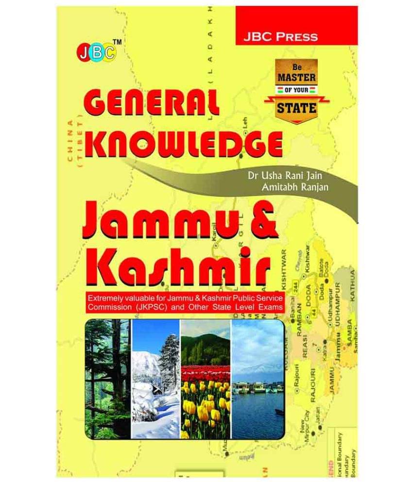     			GENERAL KNOWLEDGE': 'JAMMU & KASHMIR'- Extremely valuable for Jammu & Kashmir Public Service Commission (JKPSC)