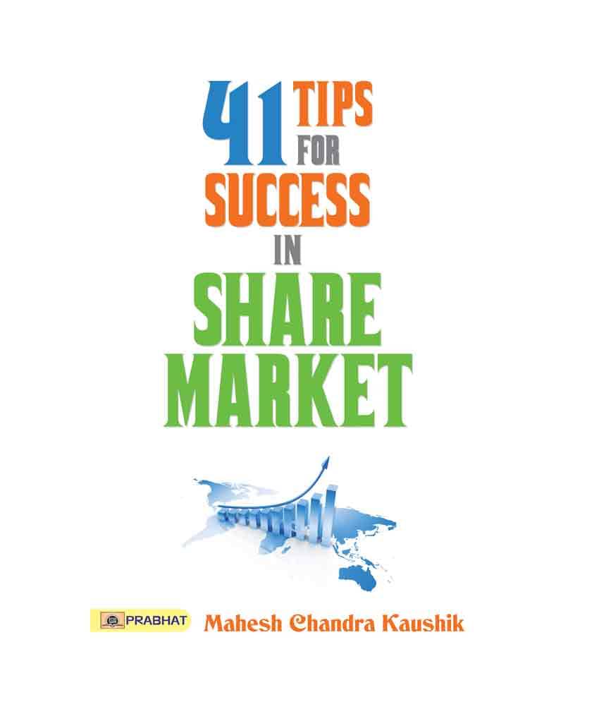     			41 Tips for Success in Share Market