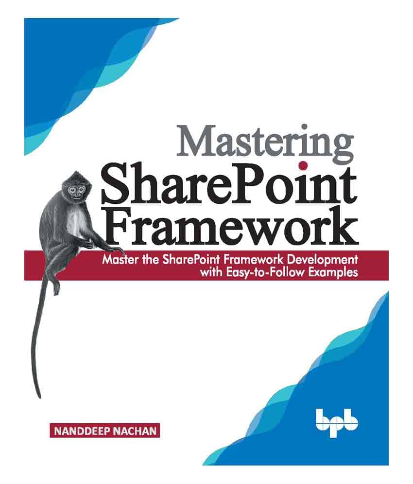 Mastering Sharepoint Framework Mastering Sharepoint Framework