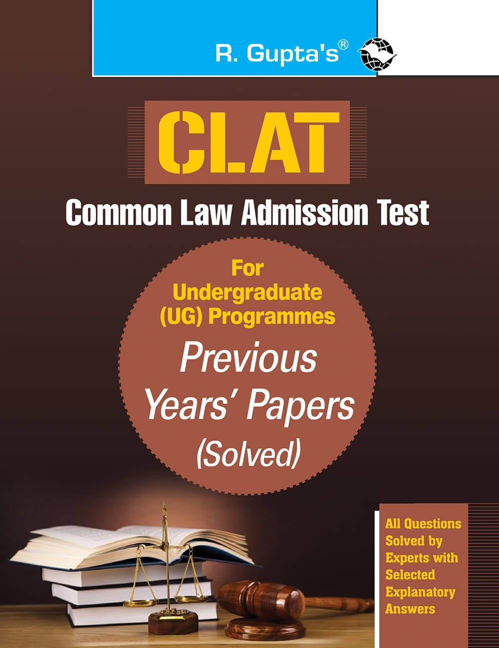 CLAT: Common Law Admission Test (For UG Programmes) Previous Years' Papers (Solved)     			CLAT: Common Law Admission Test (For UG Programmes) Previous Years' Papers (Solved)