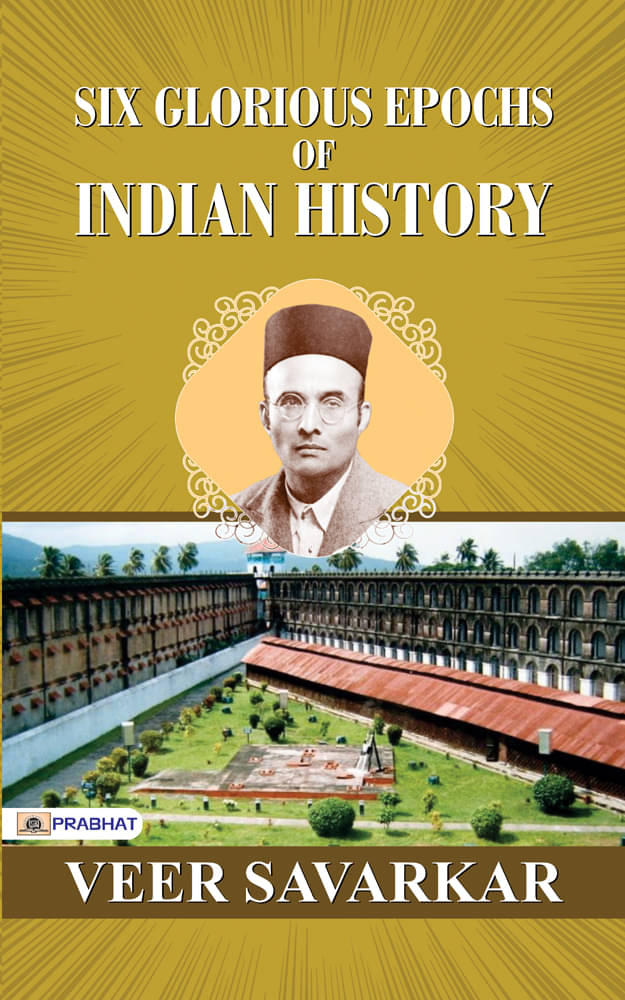     			Six Glorious Epochs of Indian History