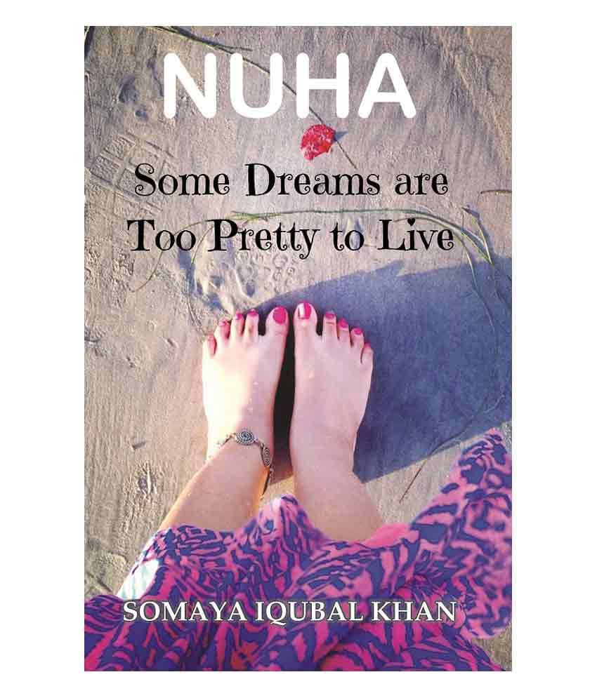 Nuha: Some Dreams Are Too Pretty to Live Nuha: Some Dreams Are Too Pretty to Live
