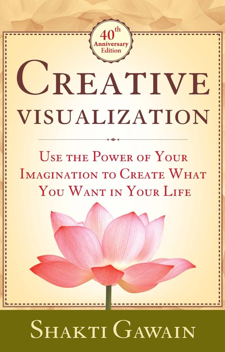     			CREATIVE VISUALIZATION:USE THE POWER OF YOUR IMAGINATION TO CREATE WHAT YOU WANT IN LIFE