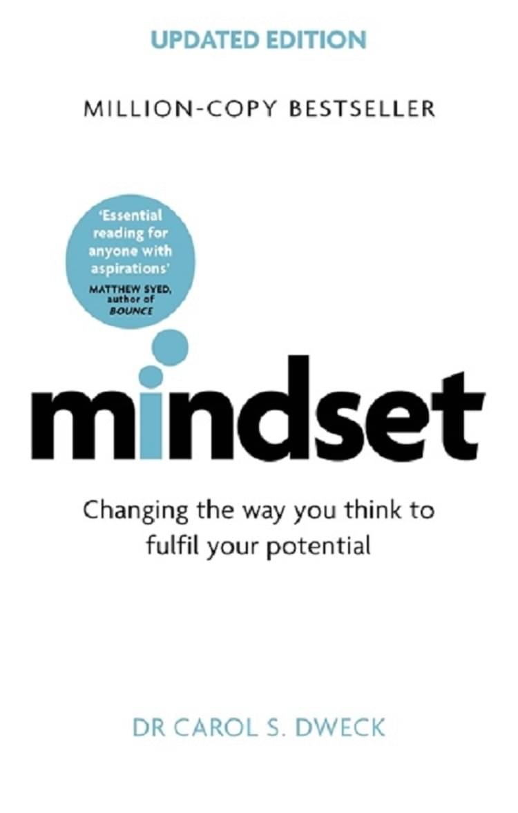Mindset - changing the way you think to fulfil your potential Mindset - changing the way you think to fulfil your potential
