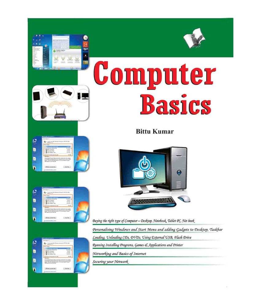 Computer Basics - For a literate living Computer Basics - For a literate living