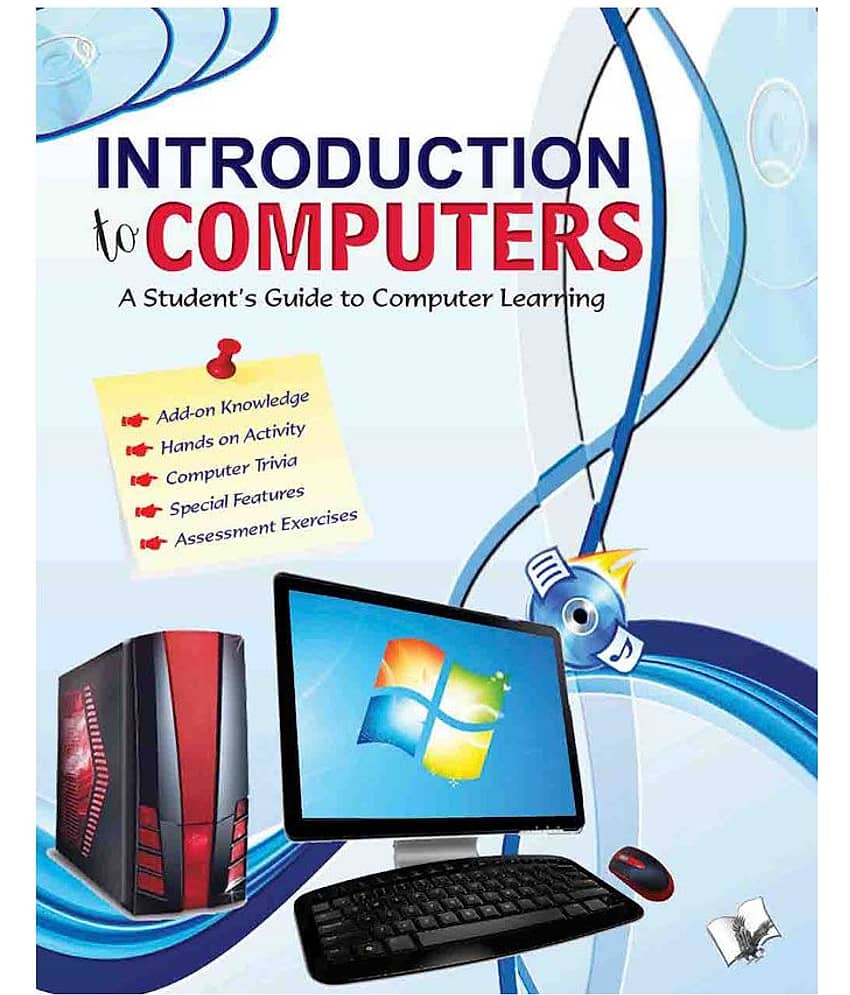 INTRODUCTION TO COMPUTERS (WITH CD) - Stationery | Buy online on ZillyBuy