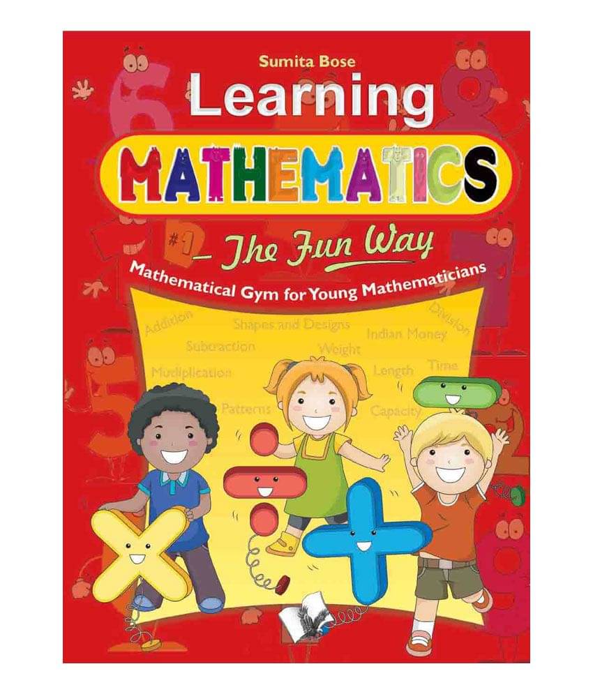     			Learning Mathematics - The Fun Way