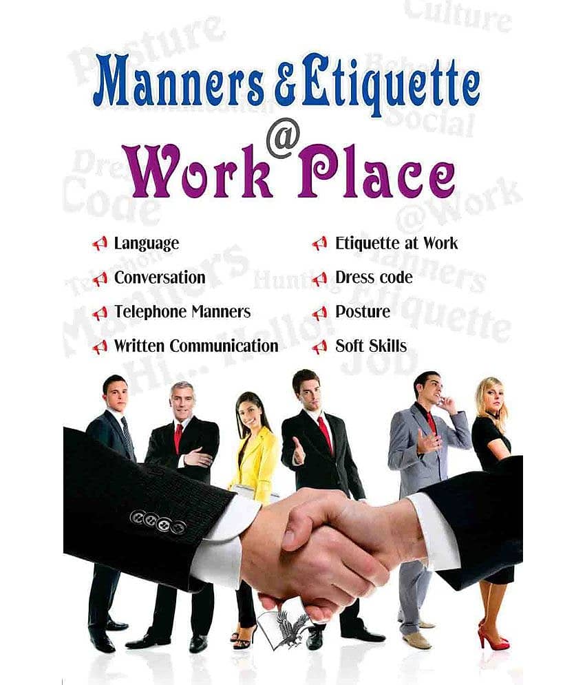 Manners & Etiquette @ work place -What is acceptable & what is not - Stationery | Buy online on ZillyBuy