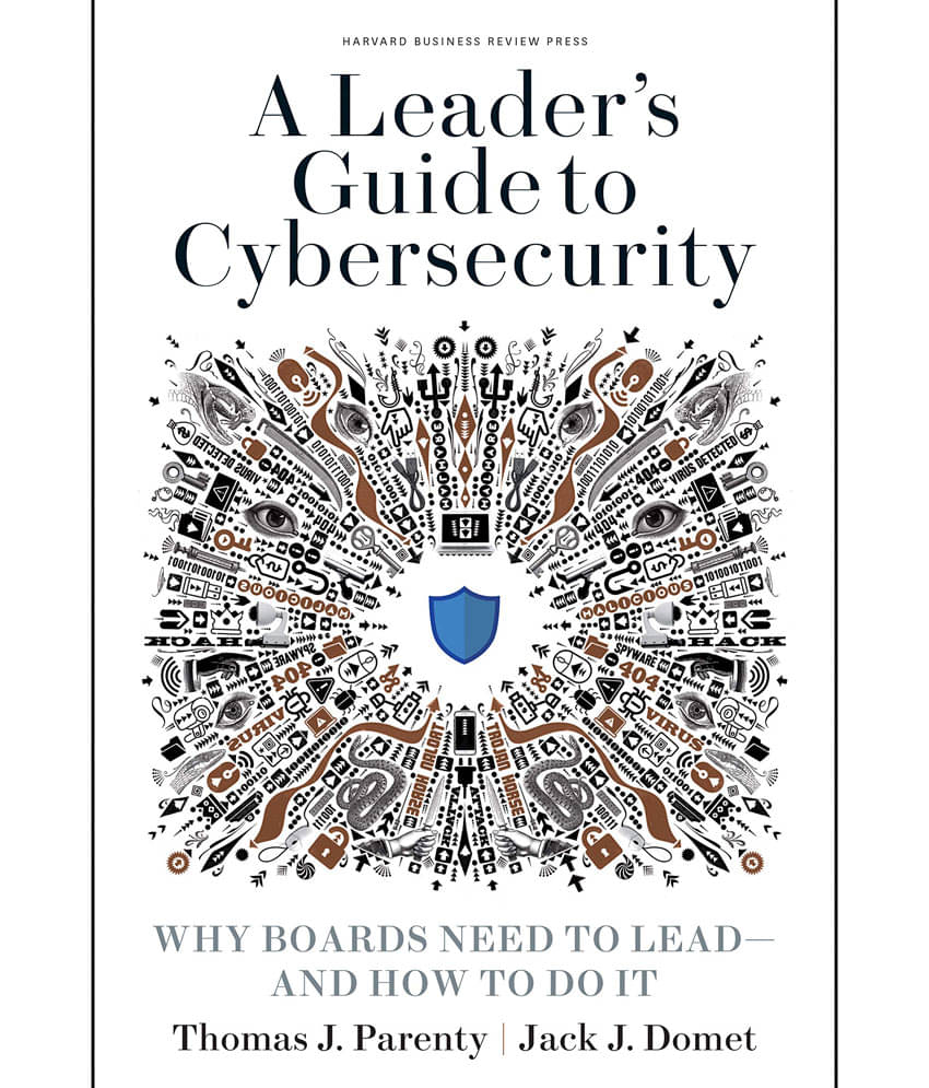     			A Leader'S Guide To Cybersecurity