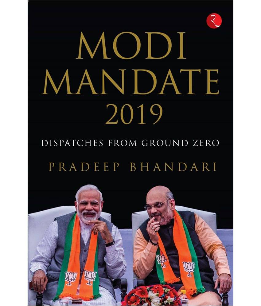     			Modi Mandate 2019: Dispatches from Ground Zero