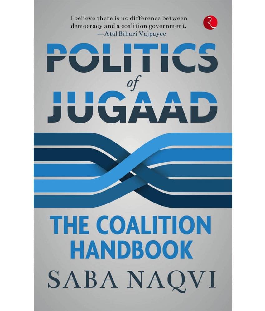     			Politics Of Jugaad : The Coalition Handbook