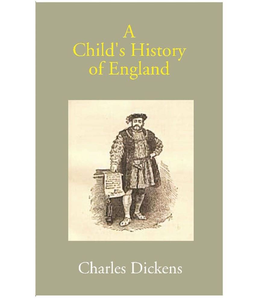 A Child's History of England A Child's History of England