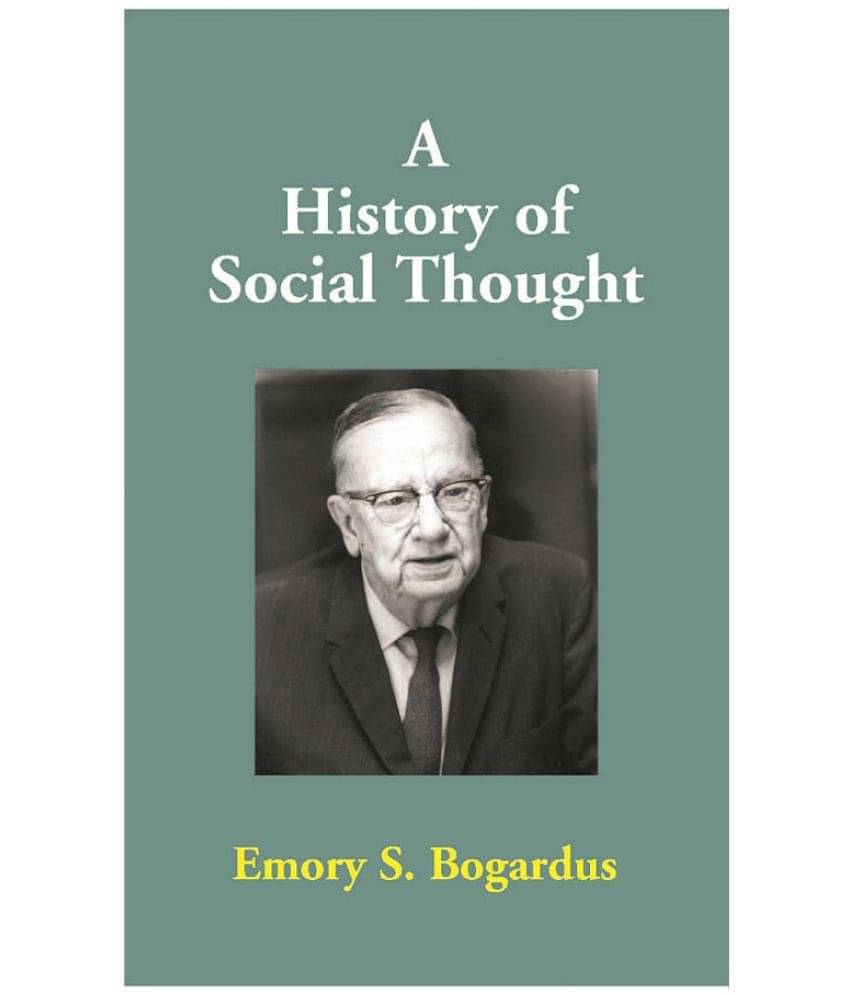 A History of Social Thought A History of Social Thought