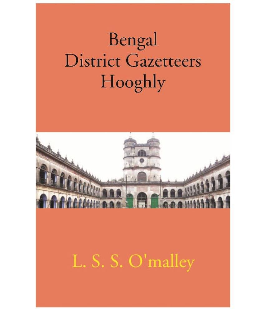     			Bengal District Gazetteers Hooghly