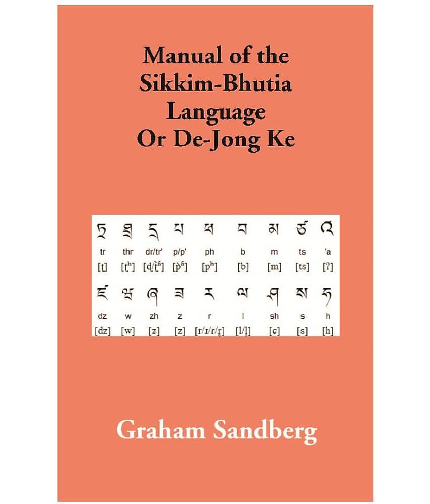 Manual of the Sikkim-Bhutia Language Or De-Jong Ke - Stationery | Buy online on ZillyBuy