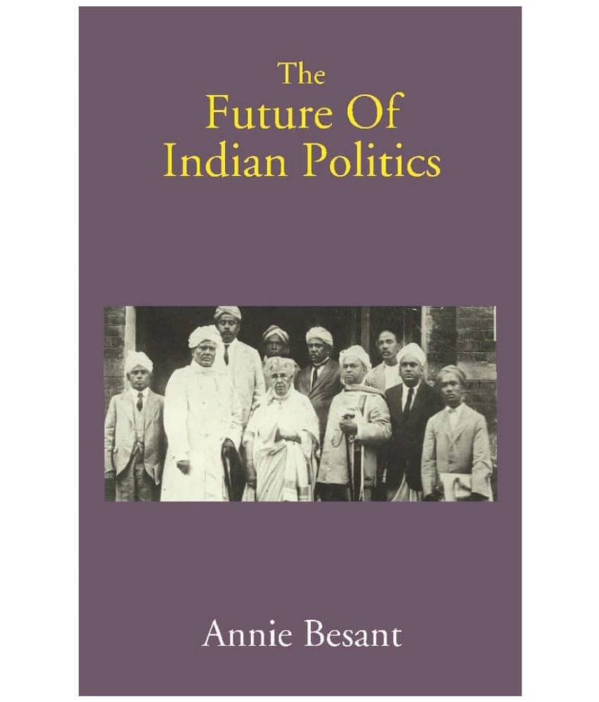 The Future Of Indian Politics     			The Future Of Indian Politics