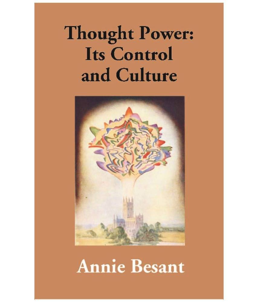 Thought Power: Its Control and Culture Thought Power: Its Control and Culture