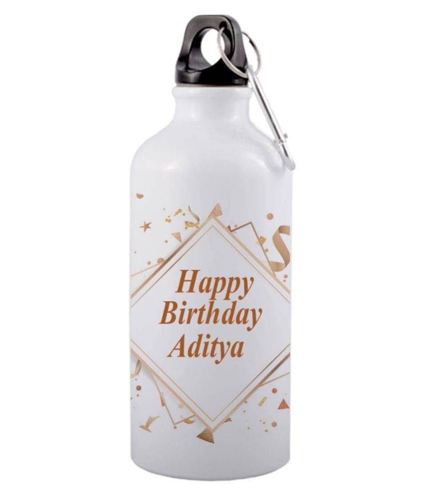 COLOR YARD best happy birthday Aditya printed White 600 ml Aluminum Water Bottle Set of 1 COLOR YARD best happy birthday Aditya printed White 600 ml Aluminum Water Bottle Set of 1