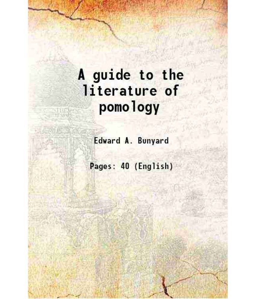 A Guide To The Literature Of Pomology 1915 Hardcover A Guide To The Literature Of Pomology 1915 Hardcover