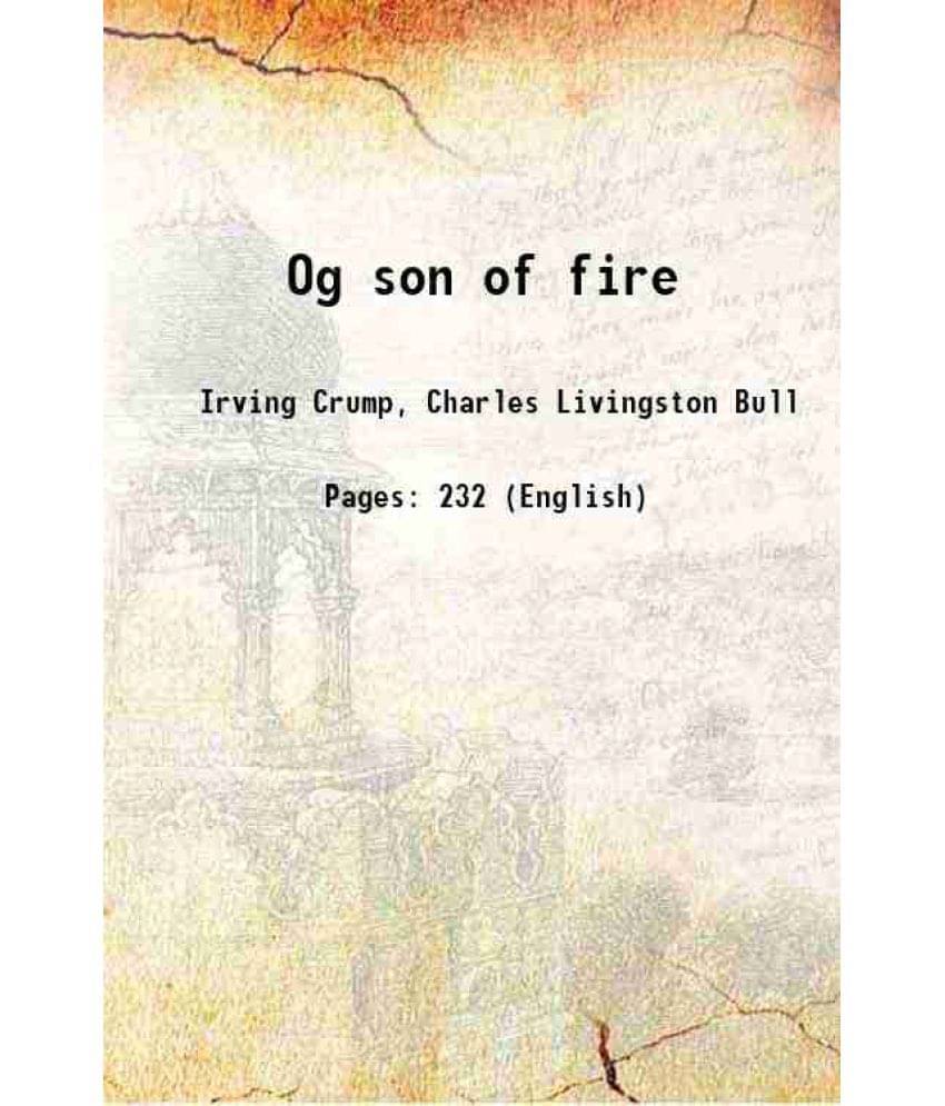 Og Son Of Fire 1946 Hardcover Og Son Of Fire 1946 Hardcover
