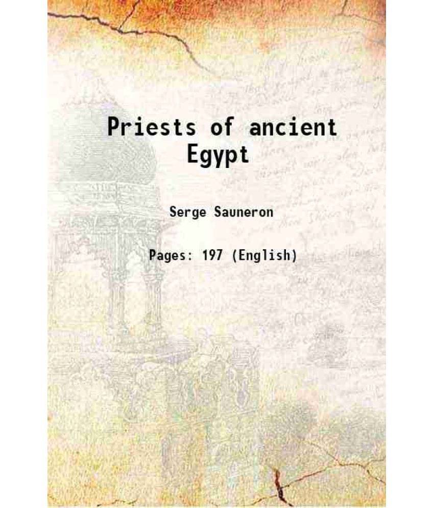 Priests Of Ancient Egypt Hardcover Priests Of Ancient Egypt Hardcover