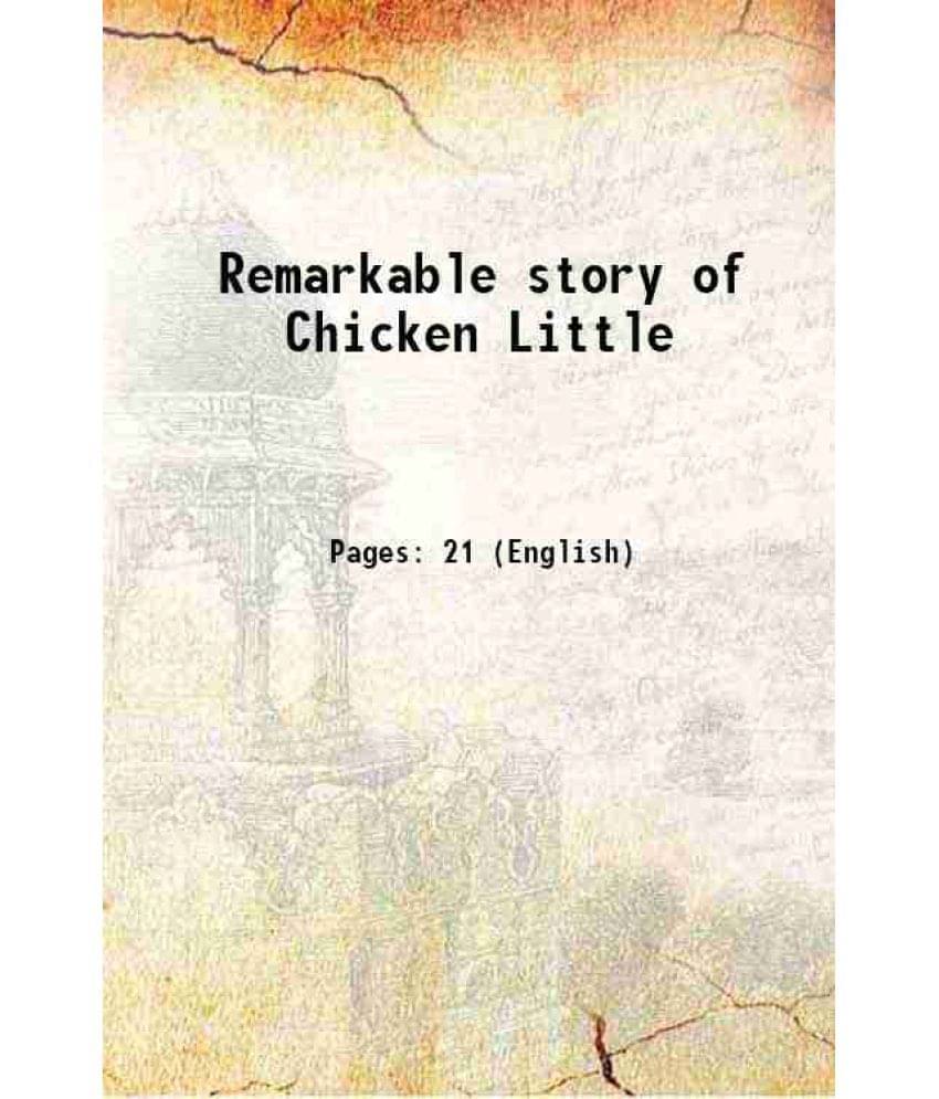 Remarkable Story Of Chicken Little Hardcover Remarkable Story Of Chicken Little Hardcover