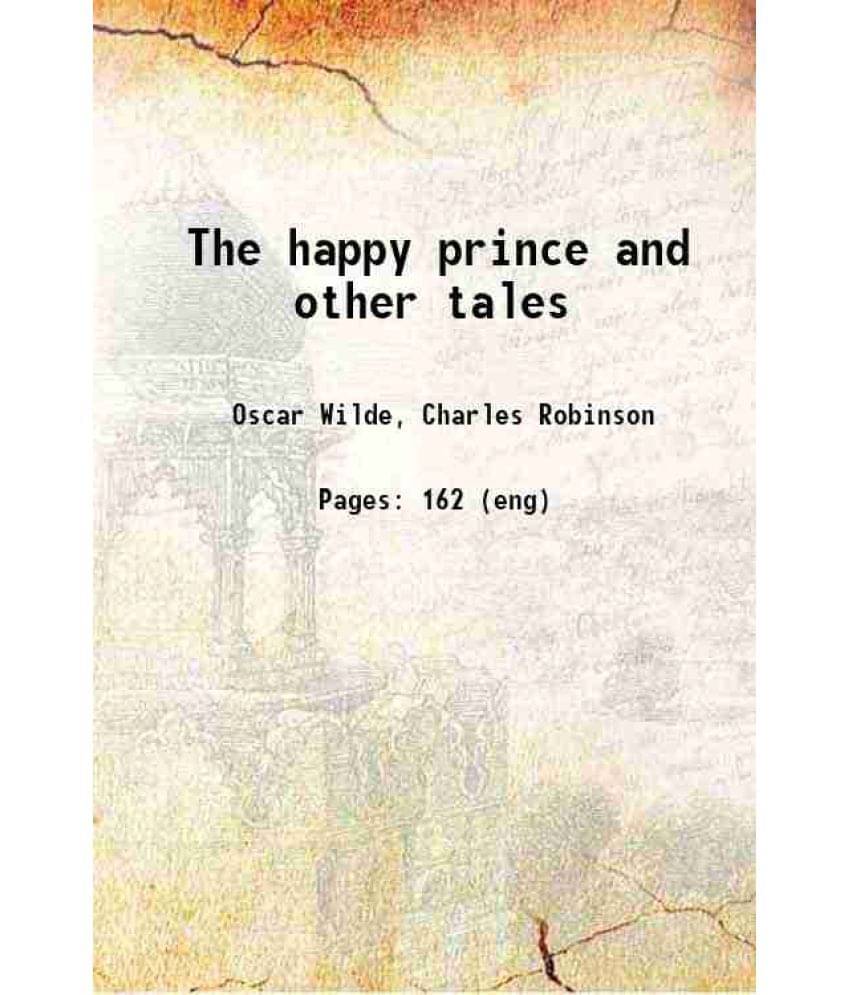 The Happy Prince And Other Tales 1920 Hardcover The Happy Prince And Other Tales 1920 Hardcover