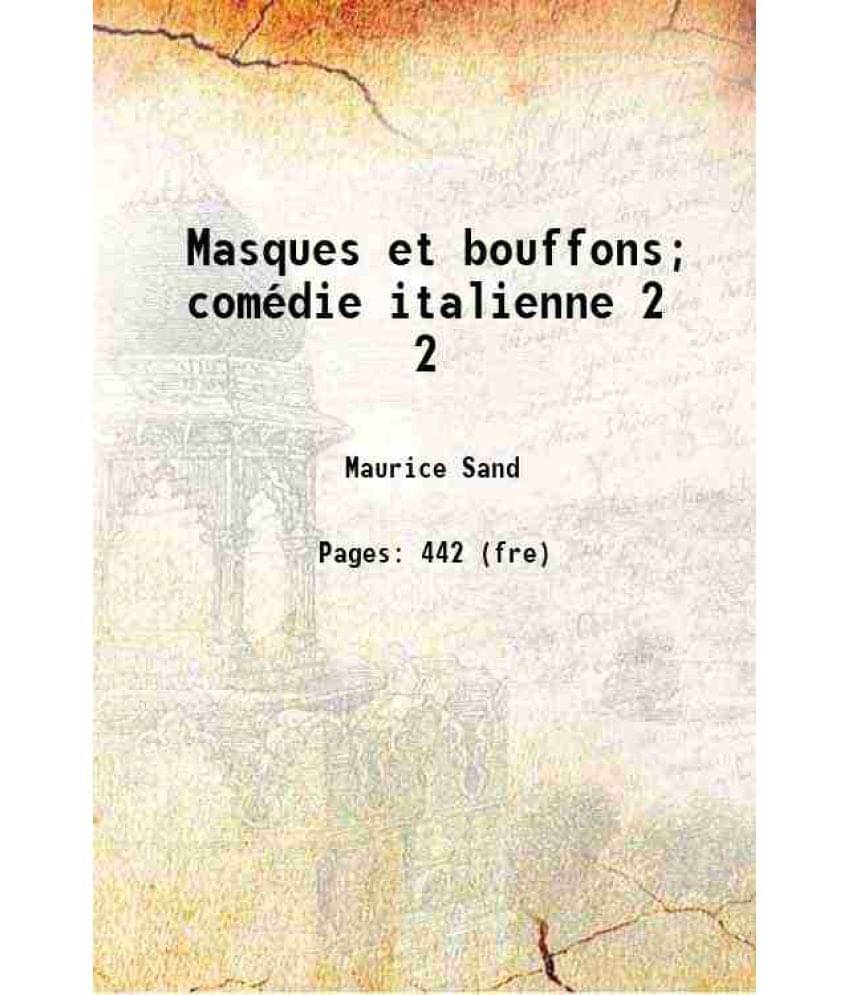     			Masques Et Bouffons Comedie Italienne Volume 2 1860 Hardcover