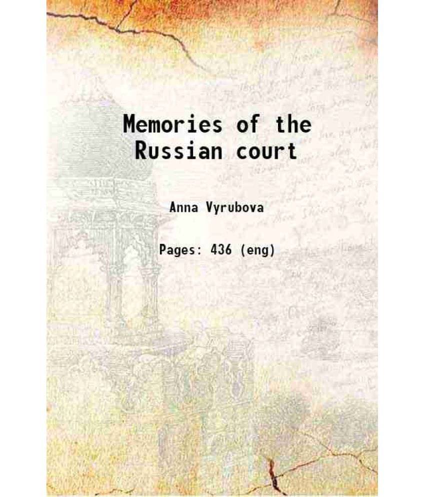 Memories Of The Russian Court 1923 Hardcover Memories Of The Russian Court 1923 Hardcover