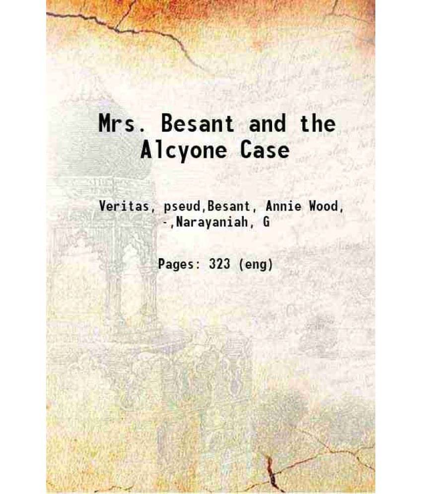     			Mrs. Besant And The Alcyone Case 1913 Hardcover