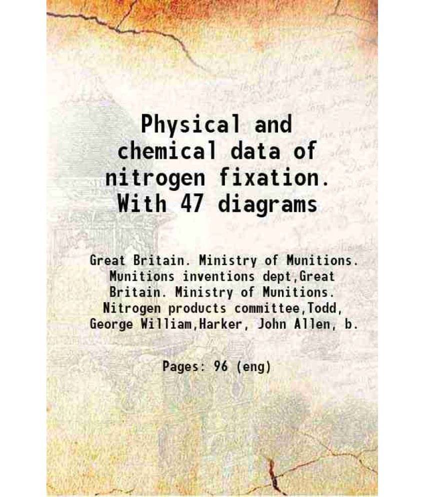 Physical And Chemical Data Of Nitrogen Fixation. With 47 Diagrams 1918 Hardcover Physical And Chemical Data Of Nitrogen Fixation. With 47 Diagrams 1918 Hardcover