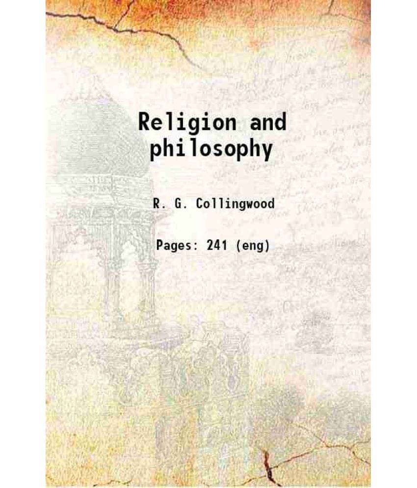 Religion And Philosophy 1916 Hardcover Religion And Philosophy 1916 Hardcover