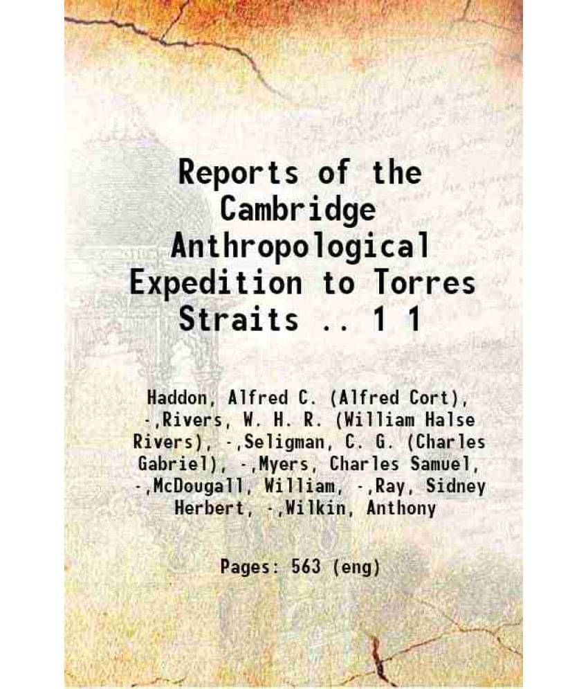 Reports Of The Cambridge Anthropological Expedition To Torres Straits .. Volume 1 1935 Hardcover Reports Of The Cambridge Anthropological Expedition To Torres Straits .. Volume 1 1935 Hardcover