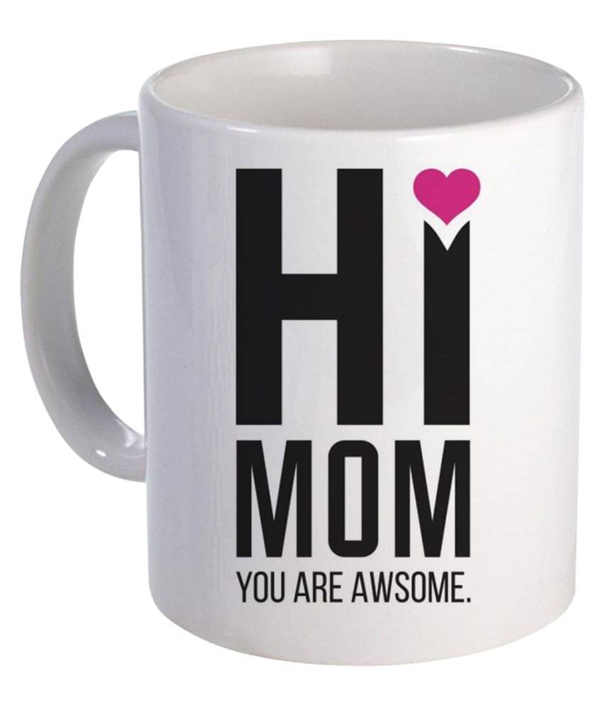     			COLOR YARD best HI Mom you are awsome design on white Ceramic Coffee Mug 1 Pcs 325 ml