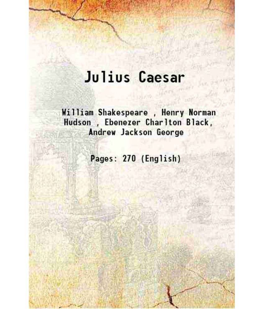 Julius Caesar 1907 Hardcover Julius Caesar 1907 Hardcover