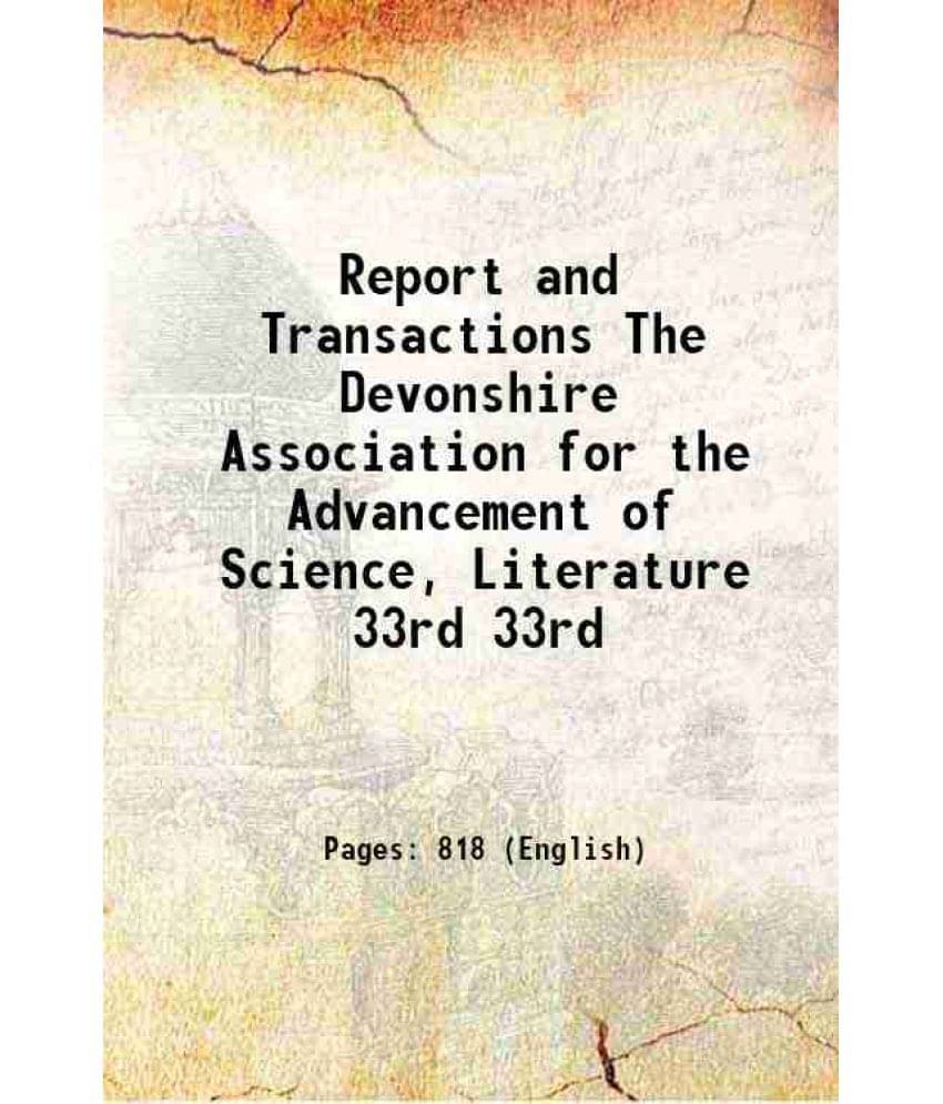     			Report And Transactions The Devonshire Association For The Advancement Of Science, Literature Volume 33Rd 1901 Hardcover