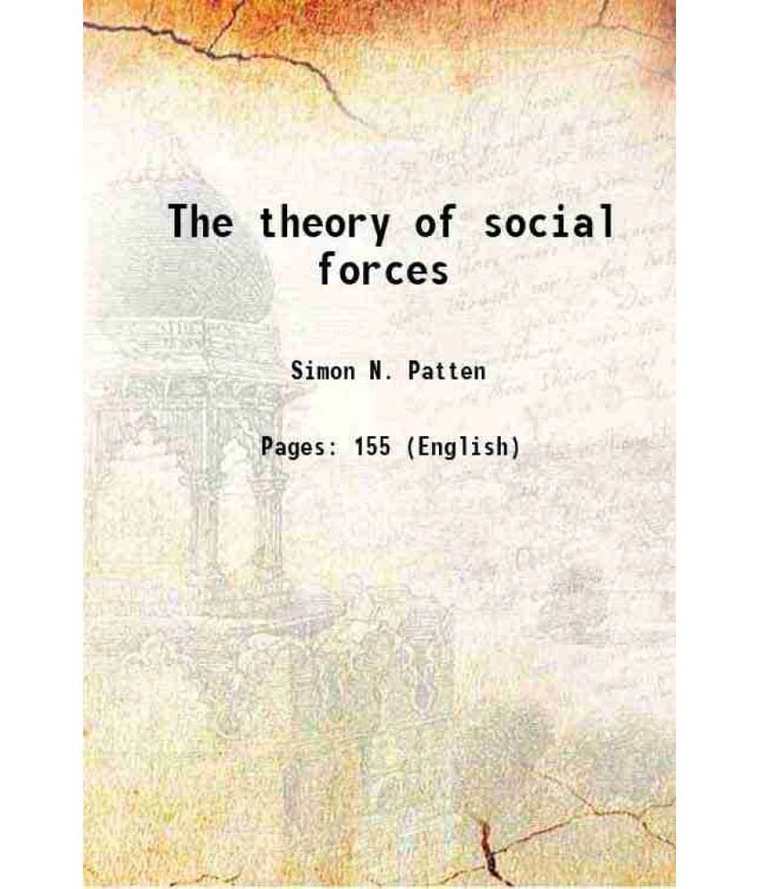 The Theory Of Social Forces 1896 Hardcover The Theory Of Social Forces 1896 Hardcover