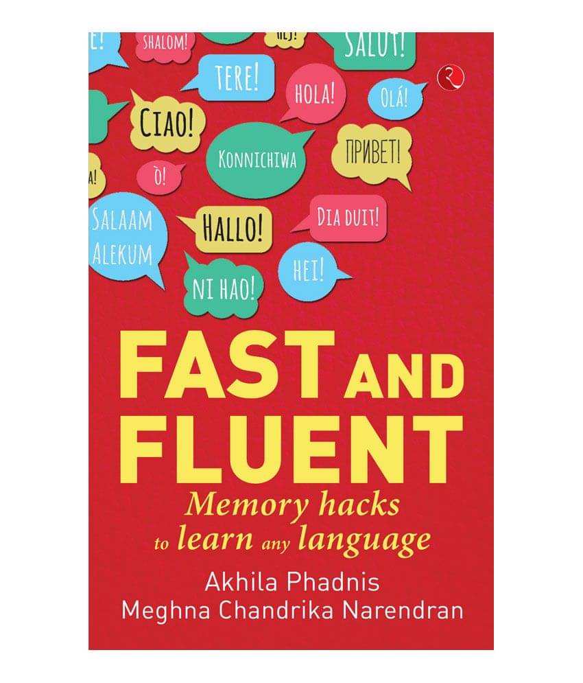 Fast and Fluent; Memory hacks to learn any language Fast and Fluent; Memory hacks to learn any language