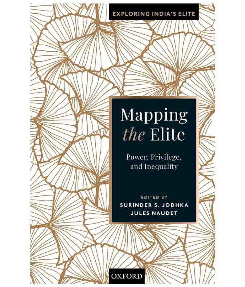 Mapping the Elite : Power, Privilege, and Inequality Mapping the Elite : Power, Privilege, and Inequality