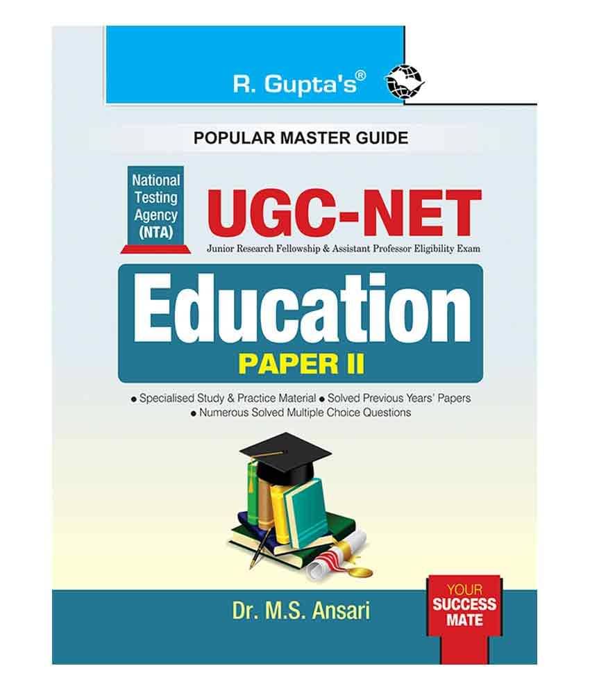 NTA-UGC-NET: Education (Paper II) Exam Guide NTA-UGC-NET: Education (Paper II) Exam Guide