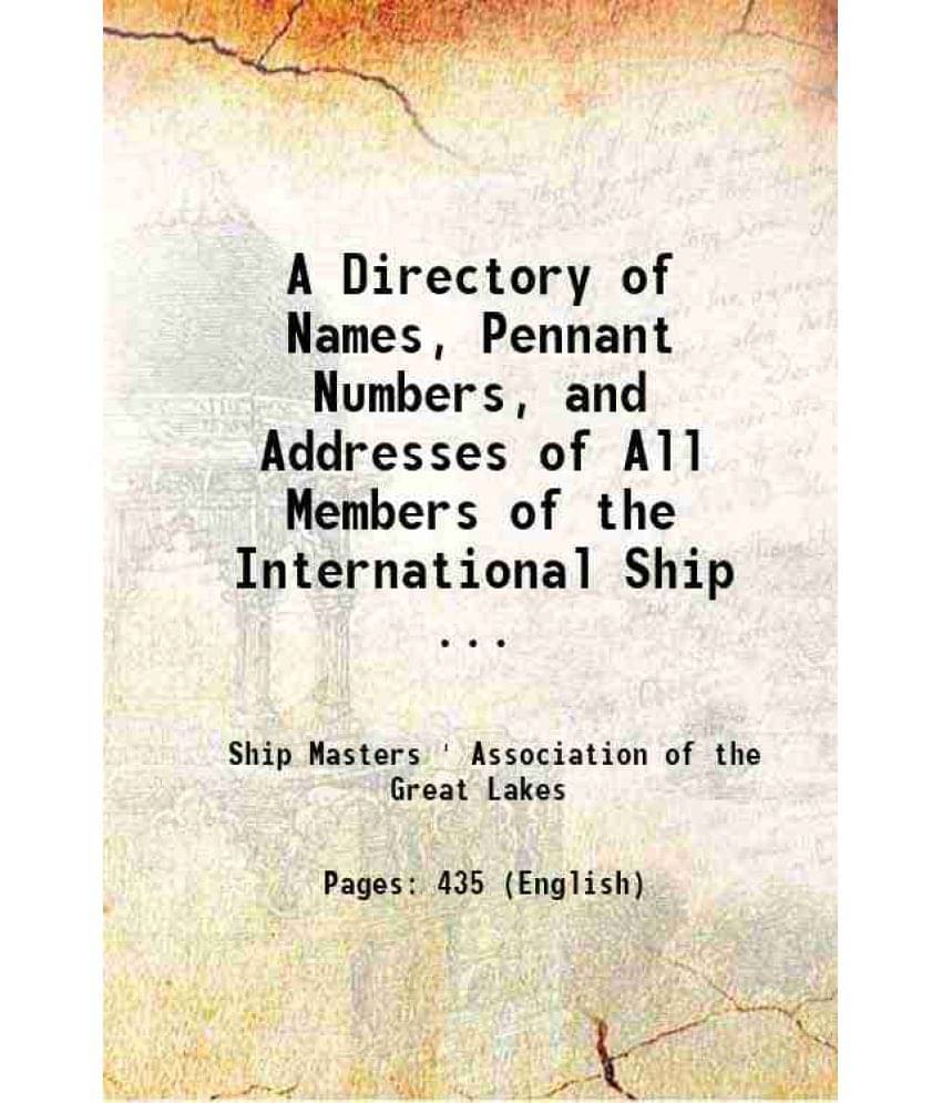 A Directory Of Names, Pennant Numbers, And Addresses Of All Members Of The International Ship ... 1904 Hardcover A Directory Of Names, Pennant Numbers, And Addresses Of All Members Of The International Ship ... 1904 Hardcover