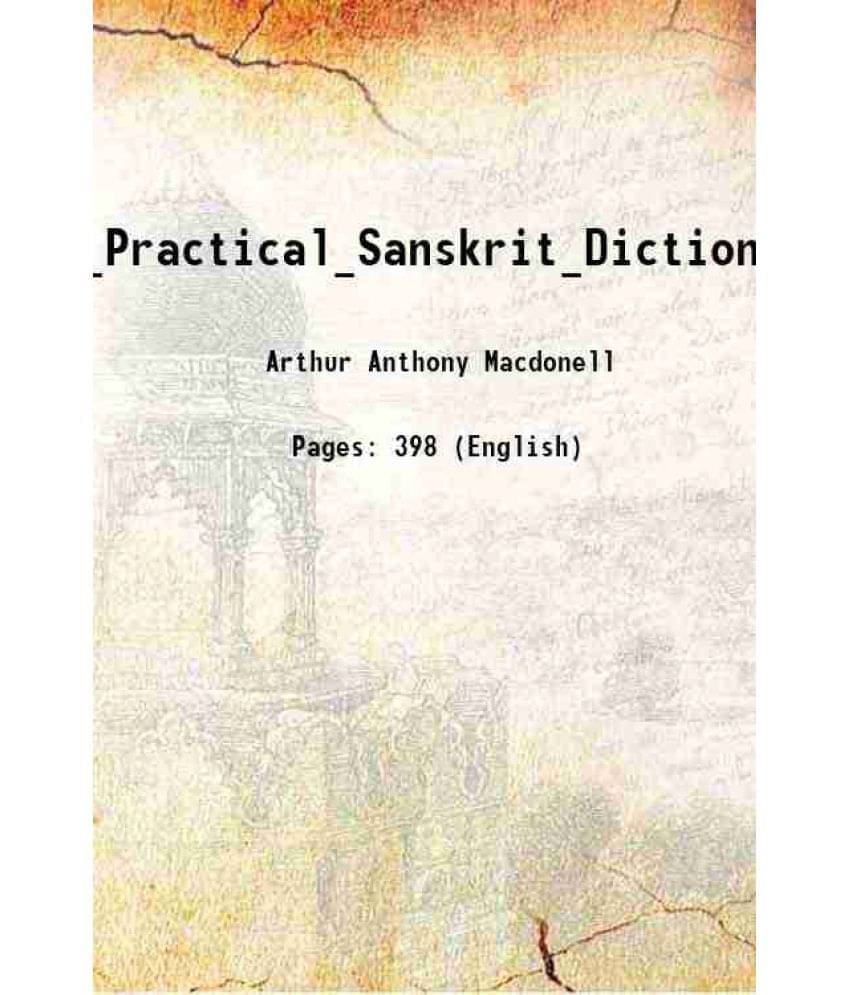 A_Practical_Sanskrit_Dictionary 1924 Hardcover A_Practical_Sanskrit_Dictionary 1924 Hardcover