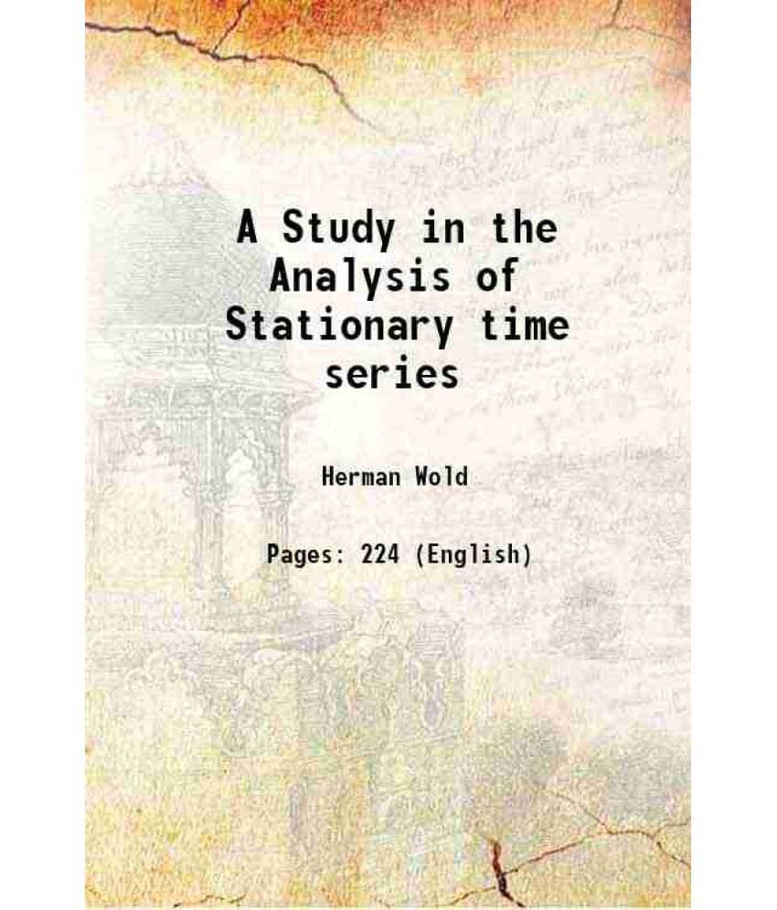 A Study In The Analysis Of Stationary Time Series 1938 Hardcover A Study In The Analysis Of Stationary Time Series 1938 Hardcover